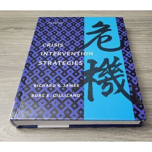 Crisis Intervention Strategies 7th Ed Richard K James Burl E Gilliland‎ Textbook